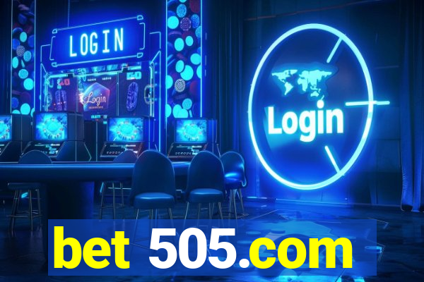 bet 505.com